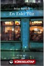 En Eski Yüz