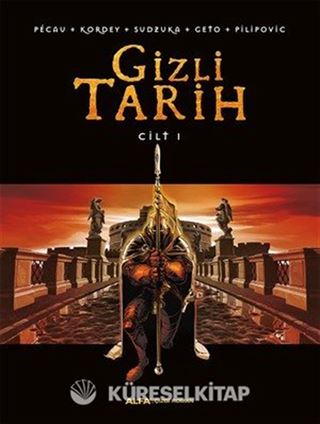 Gizli Tarih Cilt 1 (Ciltli)