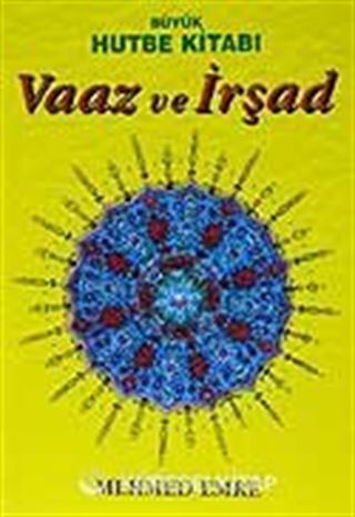 Vaaz ve İrşad / Büyük Hutbe Kitabı / 3 Cilt Takım