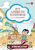 Ben Ahirete İnanıyorum / İman Serisi 5