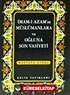 İmamı Azam'ın Müslümanlara ve Oğluna Son Vasiyeti