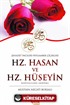Hz. Hasan ve Hz. Hüseyin (r.a.)