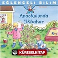 Anaokulunda İlkbahar / Eğlenceli Bilim