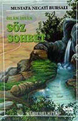 Söz Sohbet / İslam, İhsan