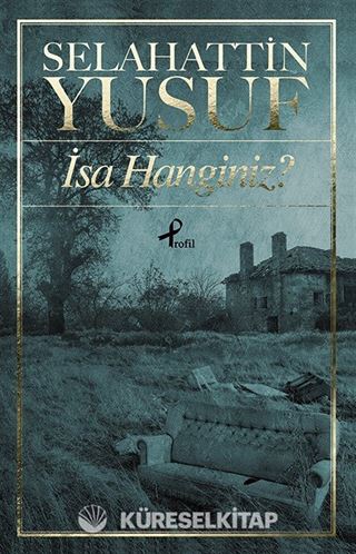 İsa Hanginiz ?