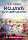 Rojava Kürtlerin Zamanı