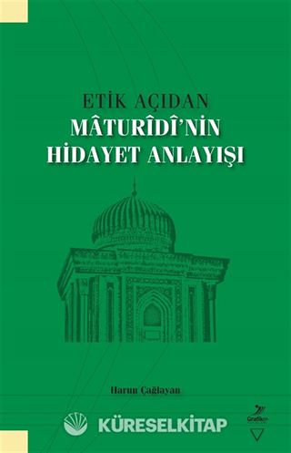 Etik Açıdan Maturidi'nin Hidayet Anlayışı
