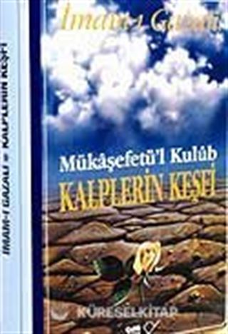 Kalplerin Keşfi / Mükaşefetül Kulub (İthal Kağıt-Ciltli)