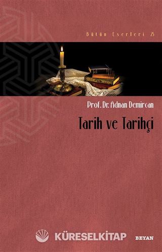 Tarih ve Tarihçi