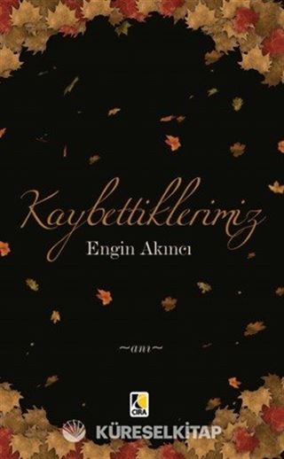 Kaybettiklerimiz