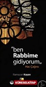 Ben Rabbime Gidiyorum