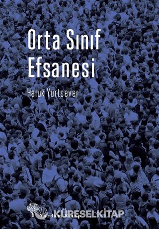 Orta Sınıf Efsanesi