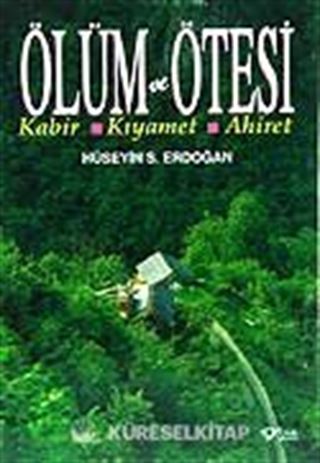 Ölüm ve Ötesi / Kabir-Kıyamet-Ahiret /Küçük Boy