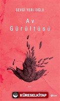 Av Gürültüsü