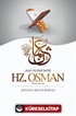 Hazreti Osman / Haya ve Edep İncisi