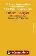 Otizm Salgını Otizm Salgınının Toplumsal Kökenleri