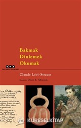 Bakmak Dinlemek Okumak