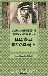 Muhammed Esed'in Kur'an Mesajına Eleştirel Bir Yaklaşım