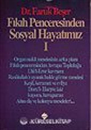 Fıkıh Penceresinden Sosyal Hayatımız I