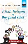 Etkili İletişim ve Duygusal Zeka