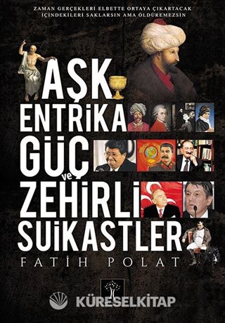 Aşk, Entrika Güç ve Zehirli Suikastler