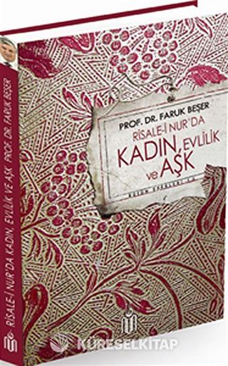 Risale-i Nur'da Kadın ve Evlilik