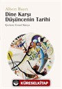 Dine Karşı Düşüncenin Tarihi