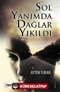 Sol Yanımda Dağlar Yıkıldı