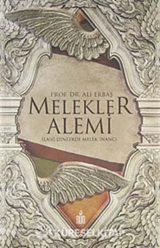 Melekler Alemi / İlahi Dinlerde Melek İnancı