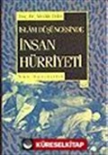 İslam Düşüncesinde İnsan Hürriyeti