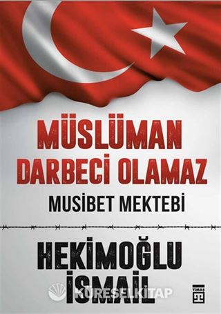 Müslüman Darbeci Olamaz