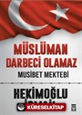 Müslüman Darbeci Olamaz