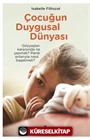 Çocuğun Duygusal Dünyası