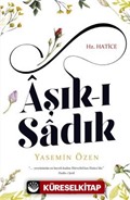 Aşık-ı Sadık Hz. Hatice