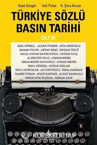 Türkiye Sözlü Basın Tarihi Cilt III
