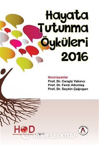Hayata Tutunma Öyküleri