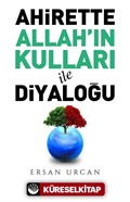 Ahirette Allah'ın Kulları İle Diyaloğu