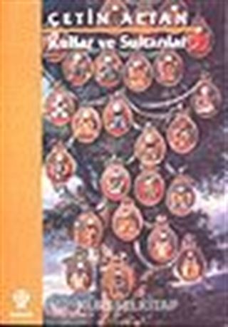 Kullar ve Sultanlar