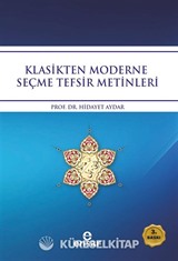 Klasikten Moderne Seçme Tefsir Metinleri