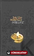 Tarihe Adanmış Sözler