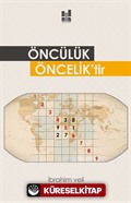 Öncülük Önceliktir