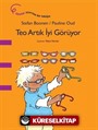 Teo Artık İyi Görüyor