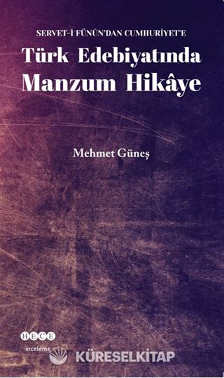 Türk Edebiyatında Manzum Hikaye