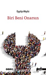 Biri Beni Onarsın