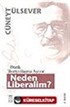 Neden Liberalim?