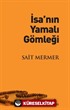 İsa'nın Yamalı Gömleği