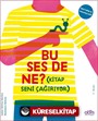 Bu Ses de Ne?