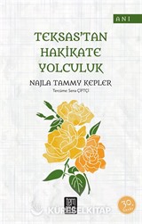 Teksas'tan Hakikate Yolculuk