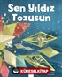 Sen Yıldız Tozusun
