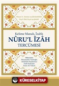 Kelime Manalı İzahlı Nuru'l İzah Tercümesi